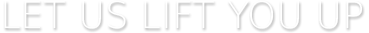 LetUsLiftYouUp01.png